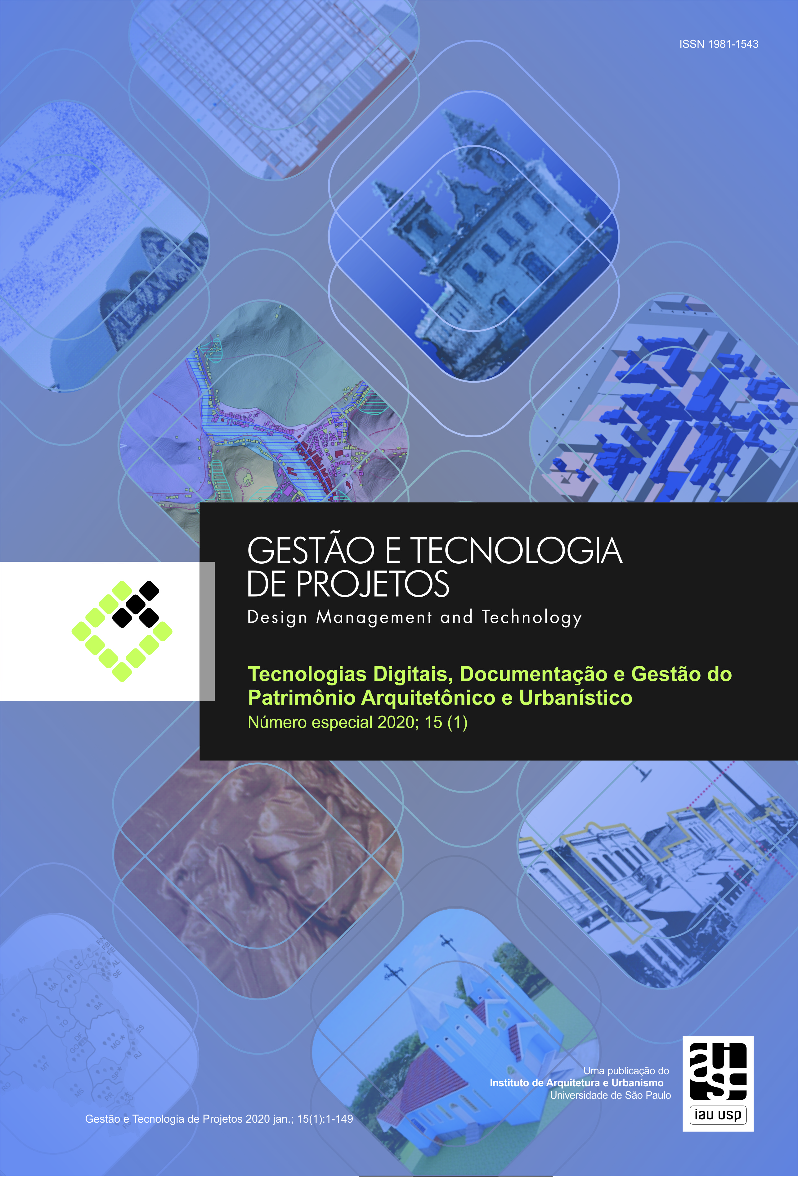 					Ver Vol. 15 Núm. 1 (2020): Tecnologias Digitais, Documentação e Gestão do Patrimônio Arquitetônico e Urbanístico
				